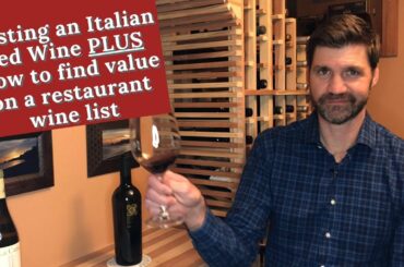 Wine #1 of 52: Italy's Aglianico PLUS how to find value on a restaurant wine list