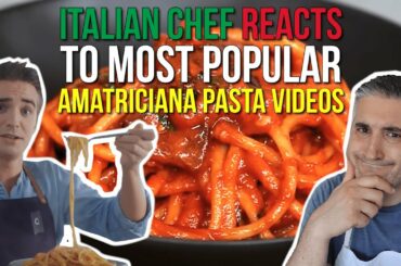 Italian Chef Reacts to Most Popular PASTA AMATRICIANA VIDEOS
