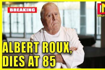 Albert Roux, Chef Who Brought French Cuisine to London, Dies at 85