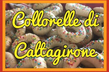 Collorelle di Caltagirone dolce di mandorle tipico siciliano - ricette Siciliane - italian food