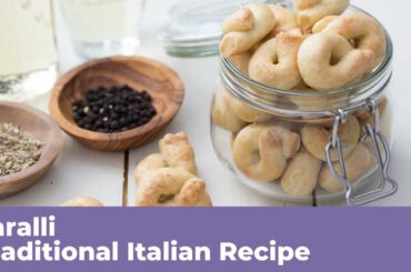 TARALLI - Traditional Italian Recipe