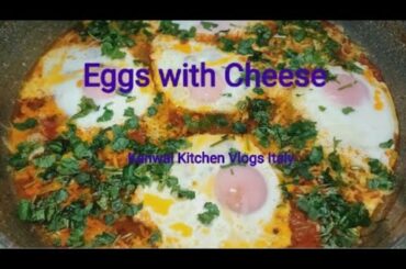 Eggs with Tomatoes and Cheese Recipe by Kanwal Kitchen Vlogs Italy