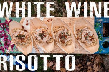 HOW TO MAKE WHITE WINE RISOTTO (COOKING IN NATURE)