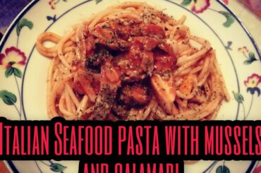 Italian Seafood Pasta with Mussels, Calamari (Vlog18)