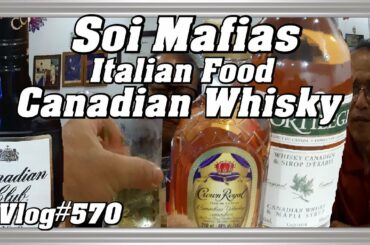 Soi Mafias, Italian Food, Canadian Whisky. Life in Thailand
