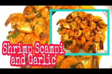 SHRIMP SCAMPI AND GARLIC/ Mideth Supocado