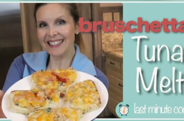 Healthy Tuna Melt Recipe  | Italian Bruschetta