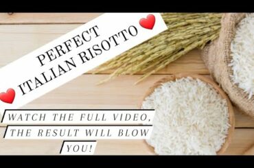PERFECT ITALIAN RISOTTO