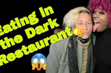 Dining in the Dark restaurant review
