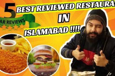 Eating At The BEST Reviewed Restaurant In ISLAMABAD (5 STAR)