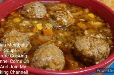 #ItalianSoup #Soup #Meatballs #ItalianFood #Homecooking #DeirdreClemons #SoulFood #ItalianFood #Cook