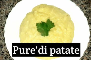 Patate Puree Italian Recipe/Healty Tasty Recipe for Kids