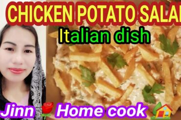 CHICKEN POTATO SALAD ITALIAN DISH (JINN HOME COOK)