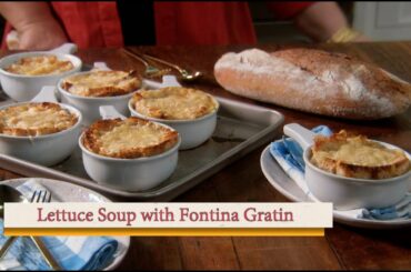 Lettuce Soup with Fontina Gratin