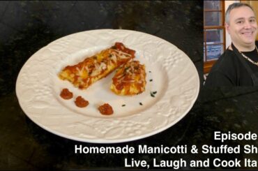 Episode 26: Homemade Manicotti & Stuffed Shells
