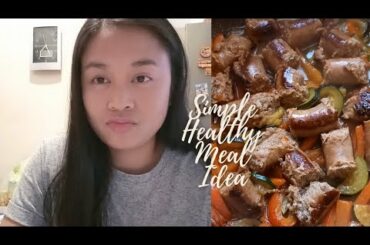 Simple & Healthy Italian sausage with veggies meal recipe !