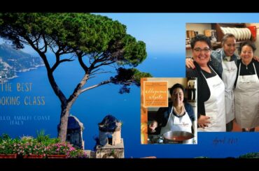 Mamma Agata Cooking Class in Ravello, Amalfi Coast, Italy (The Hidden Treasure)