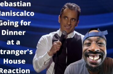 Sebastian Maniscalco going for Dinner at a Stranger's House Reaction