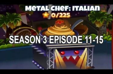 Cooking Dash 2016 - Metal Chef Italian Season 3 - Episode 11-15 iOS/Android