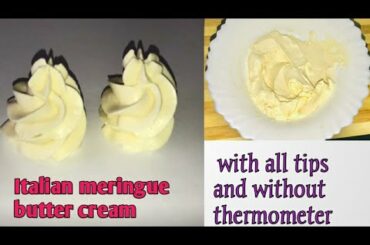 Italian meringue buttercream recipe with all tips for beginners