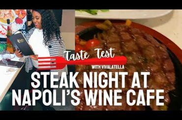 VIVALATELLA: Taste Test | Steak Night at Napoli's Wine Cafe