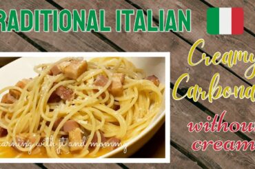 Traditional Italian Creamy Carbonara without Cream | Easy 20-min Recipe