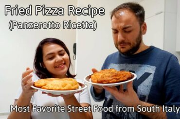 Fried Pizza Recipe - Panzerotto, Most Favorite Street Food from South Italy (ENG SUB)