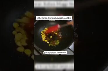 Schezwan Italian Maggi noodles recipe || #shorts