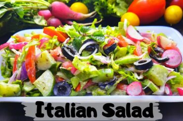 Professional Italian Salad Recipe - Flavor of Heaven
