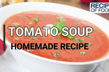 Tomato Soup Recipe of Food.