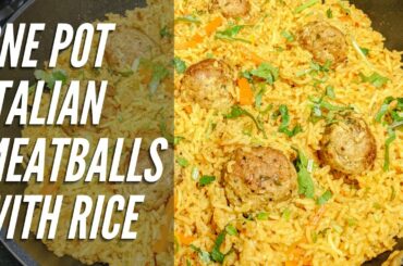 One Pot Italian Meatballs with Spicy Rice