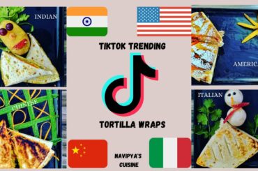 Tortilla wrap tiktok trending | 4 tortilla wrap recipe | Indian | American | Italian | Chinese