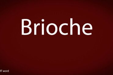 How to pronounce Brioche [Italian food]