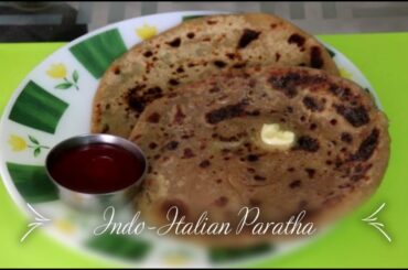 Indo-Italian Paratha