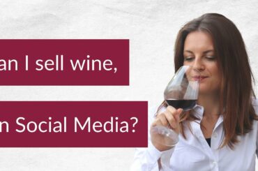Can I Sell Wine On Social Media - My Answer To Wineries