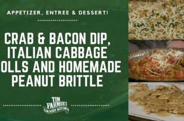 Crab & Bacon Dip, Italian Cabbage Rolls and Homemade Peanut Brittle (#844)