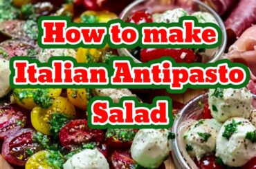 Super Bowl DIY Italian Antipasto Salad Recipe Tutorial Meats Cheese Veggies Appetizer Platter