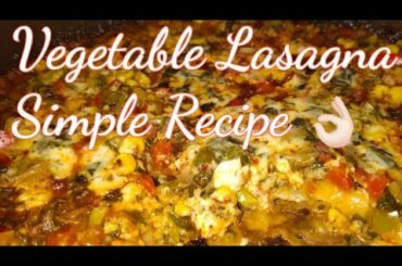 Tasty Vegetable Lasagna | Italian recipe | How to make Lasagna | Lasagna kese banay |