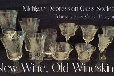 Serving Wine in Heisey Glass - February 2021 Virtual Depression Glass Program