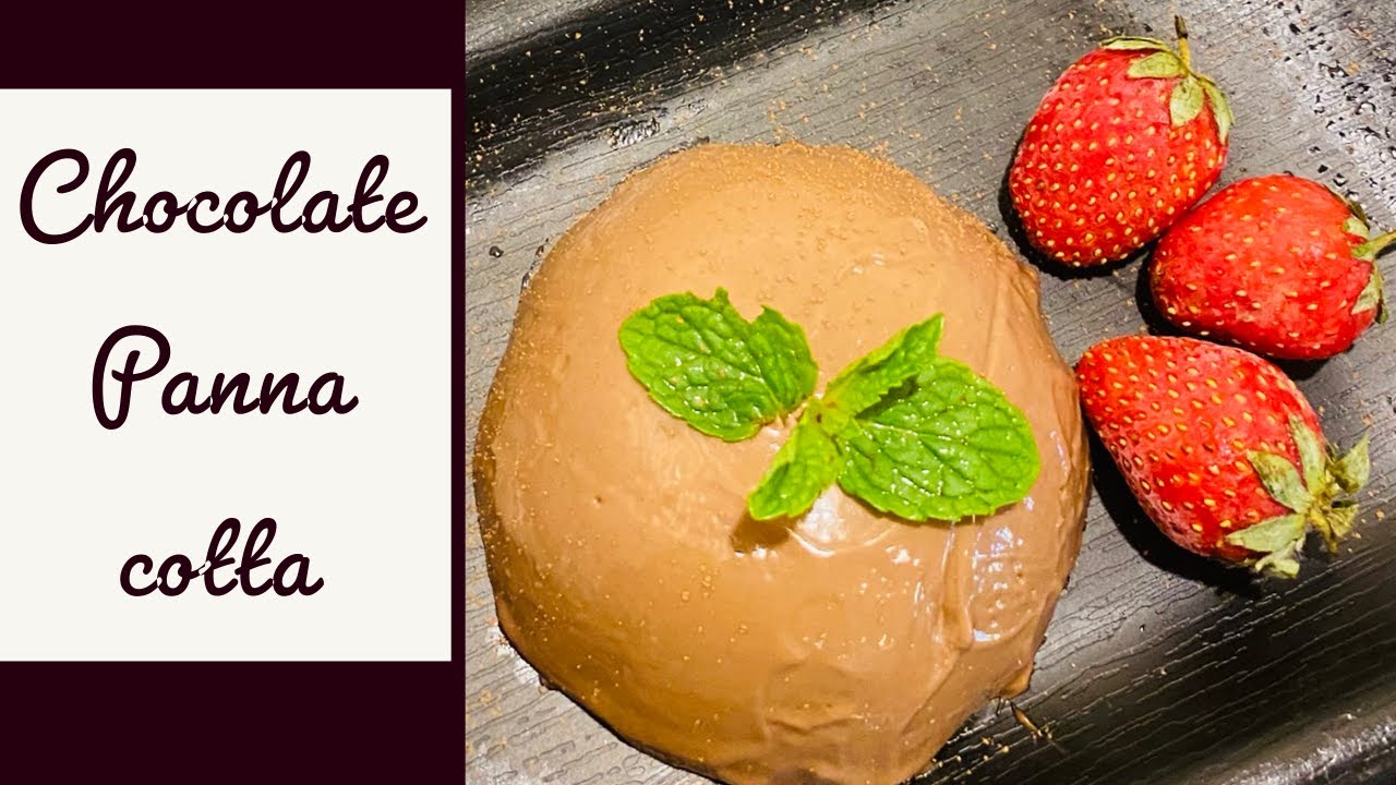 Chocolate Panna cotta | Panna cotta | Dessert | Italian Dessert | Chocolate recipes Chocolate Panna cotta | Panna cotta | Dessert | Italian Dessert | Chocolate recipes