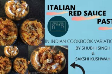 ITALIAN PASTA RECIPE II hosted by Shubhi Singh and Sakshi Kushwah II BY INDIAN COOKBOOK