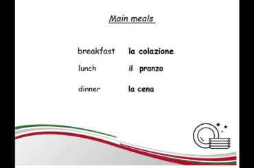 italian for beginners A1: lesson 43: Main meals in italian