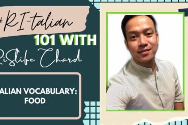 ITALIAN VOCABULARY: FOOD || Il Cibo || Ri - talian 101 ||