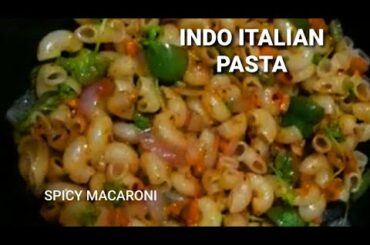Indo Italian Pasta | Spicy Macaroni | Tasty and Simple Snack Recipe |