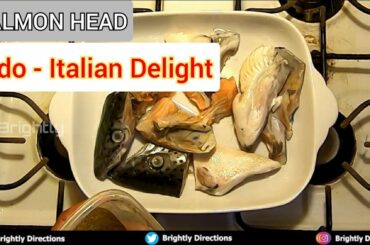 Salmon Head Italian Delight, How to cook Salmon Head like a pro?