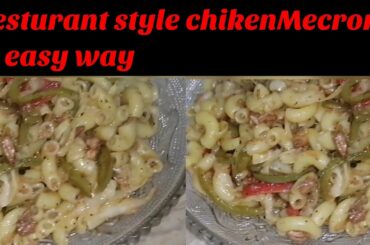 Chiken Mecroni  |  Restrurant style chiken Mecroni |  Italian chiken Mecroni