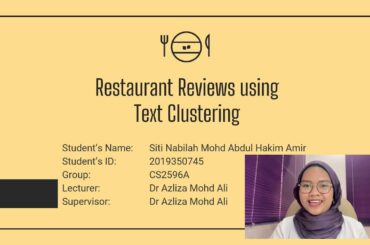 Restaurant Reviews using Text Clustering [FYP Presentation]