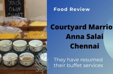 Buffet Lunch at Courtyard Marriott | Food Review | Mat and Ladle