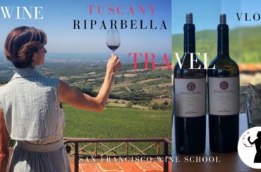 Riparbella, the coastal Super Tuscan's region with the SF Wine School