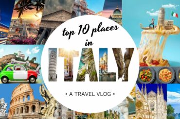 Italy Top 10 Places | Rome | Venice | Amalfi Coast | Naples | Sicily | Tuscany | Pompeii | Milan